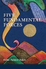 Five Fundamental Forces