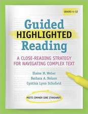 Guided Highlighted Reading: A Close-Reading Strategy for Navigating Complex Text