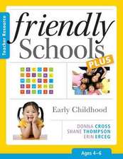 Friendly Schools Plus: Early Childhood, Ages 4-6