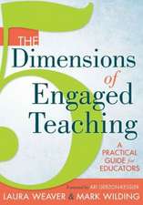 The 5 Dimensions of Engaged Teaching: A Practical Guide for Educators