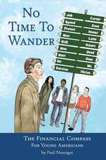 No Time to Wander: The Financial Compass for Young Americans