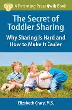 The Secret of Toddler Sharing