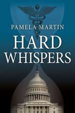 Hard Whispers