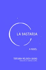 La Bastarda