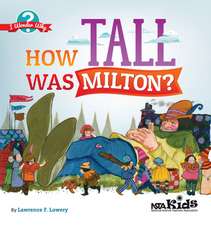 How Tall Was Milton?: How to Escape the Wrath of American Women and Live Like a King