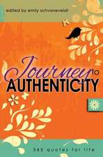 Journey to Authenticity