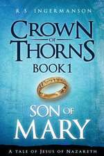 Son of Mary: A Tale of Jesus of Nazareth: 1