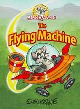 Keane, G: Adventures of Adam Raccoon: Flying Machine