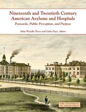 Nineteenth Century American Asylums: A History in Postcards