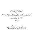 English, Incredible English Addendum III/IV