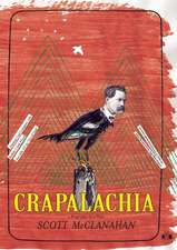 Crapalachia: A Biography of a Place