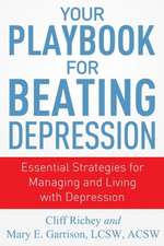 Your Playbook for Beating Depression