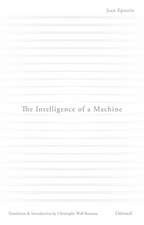 The Intelligence of a Machine