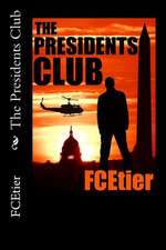 The Presidents Club