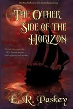 The Other Side of the Horizon: The Guardians (Book 1)