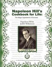 Napoleon Hill's Cookbook for Life: A Dangerous Path for America