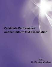 2011 Window Q-4 Candidate Performance on the Uniform CPA Examination