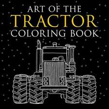 Art of the Tractor Coloring Book