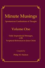 Minute Musings Volume One