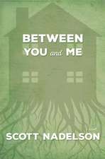 Between You and Me