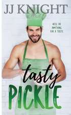 Tasty Pickle: An Opposites Attract Romantic Comedy