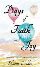 Days of Faith and Joy