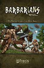 Barbarians Versus... RPG: A Supplement for Hardnova 2