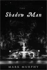 The Shadow Man