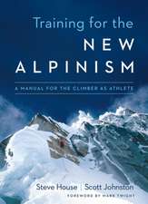 Training for the New Alpinism