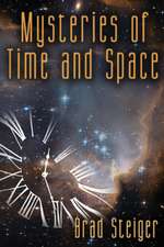 Mysteries of Time and Space