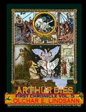 ARTHUR DIES First Chronicle Vol. 5