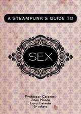 A Steampunk's Guide to Sex