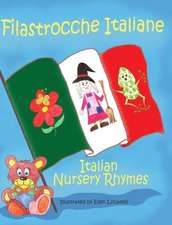 Filastrocche Italiane- Italian Nursery Rhymes (Gift Edition)