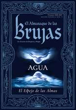 The Witches' Almanac 2026-2027 Edición Estándar, Número 45: Agua: El Espejo de las Almas ES