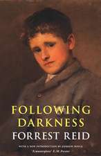 Following Darkness