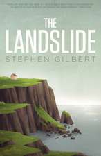 Gilbert, S: Landslide