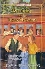 Roundup of the Street Rovers