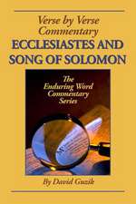 Ecclesiastes and Song of Solomon