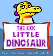 The Sick Little Dinosaur