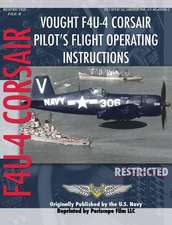 Vought F4U-4 Corsair Pilot's Flight Operating Instructions