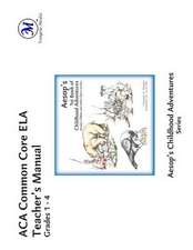 ACA Common Core Ela Teacher's Manual