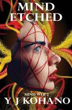 Mind Etched