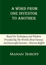 A Word From One Investor To Another