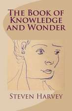 The Book of Knowledge and Wonder