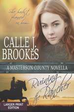 Brookes, C: RUINING THE RANCHER -LP