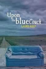 Upon the Blue Couch