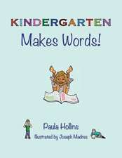 Kindergarten Makes Words!