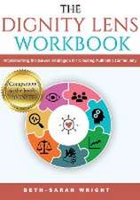 The DIGNITY Lens Workbook