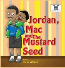 Jordan, Mac and The Mustard Seed