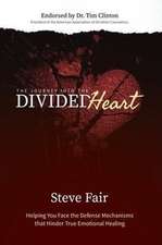 The Journey into the Divided Heart